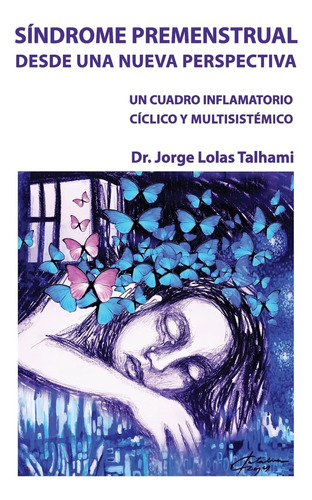 Libro: Sindrome Premenstrual Desde Una Nueva Perspectiva: Un