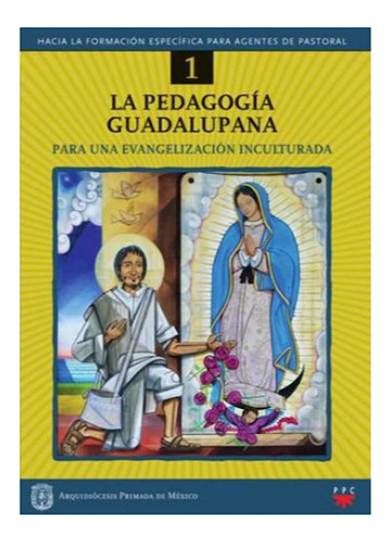 La Pedagogía Guadalupana