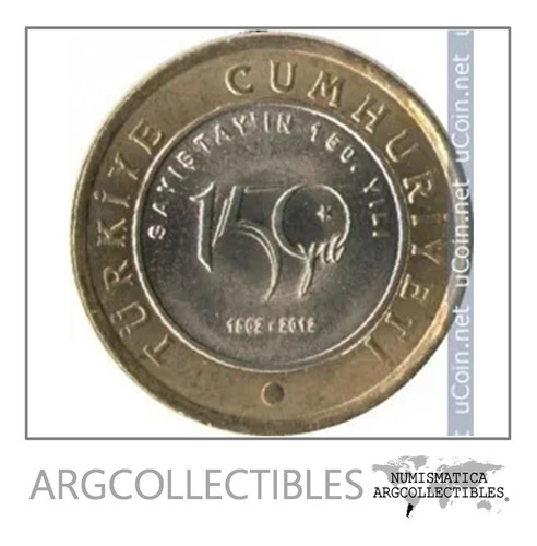 Turquia Moneda Bimetalica 1 Lira 2012 Unc 150º Aniv