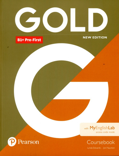 Gold 6e B1+ Pre-first Student's Book With Interactive Ebook,