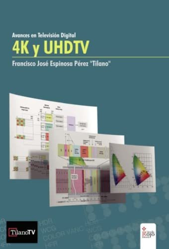 Libro 4k Y Uhdtv Avances En Televisión Digital De Francisco