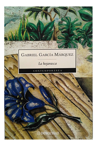 La Hojarasca - Gabriel García Márquez