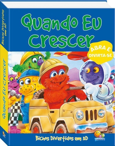 Bichos Divertidos Em 3d: Quando Eu Crescer