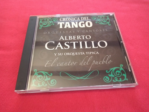 Alberto Castillo  Crónica Del Tango- El Cantor Del Pueblo Cd