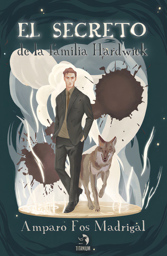 El Secreto De La Familia Hardwick, De , Fos Madrigal, Amparo. Editorial Titanium, Tapa Blanda En Español