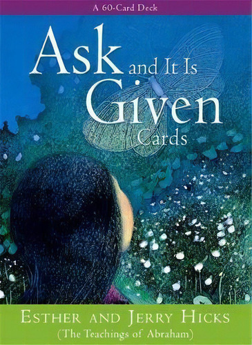 Ask And It Is Given Cards, De Esther Hicks., Vol. 1. Editorial Hay House Inc En Inglés