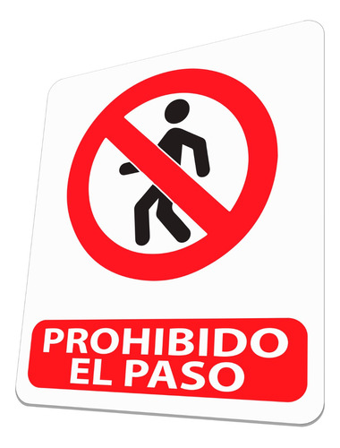 Letrero Prohibido El Paso Peatonal Señalización Cartel