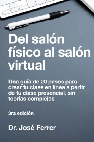 comprar Del Salon Fisico Al Salon Virtual: Una Guia De 20 Pasos Para