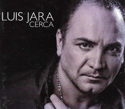 Luis Jara - Cerca