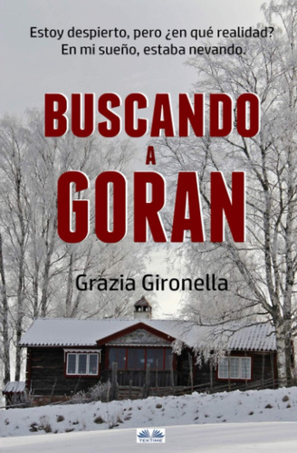 Libro: Buscando A Goran (edición En Español)