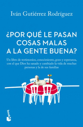 Libro Por Qué Le Pasan Cosas Malas A La Gente Buena?