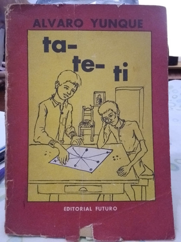 Ta Te Ti De Álvaro Yunque (1959)