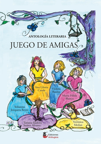 Juegos De Amigas - Apa - (ediciones Artilugios)