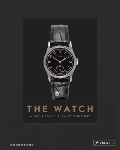 The Watch: A Twentieth Century Style History