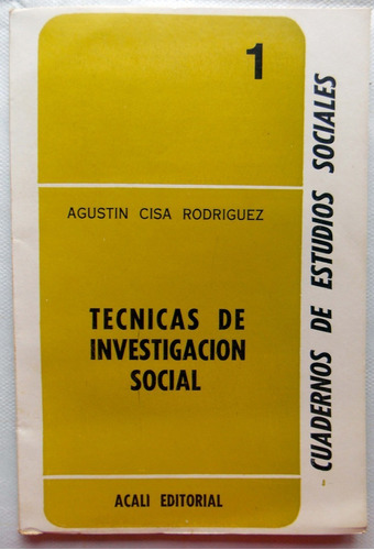 Técnicas De Investigación Social - Agustín Cisa Rodríguez