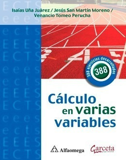 Libro Técnico Cálculo En Varias Variables - 388 Ejercicios 