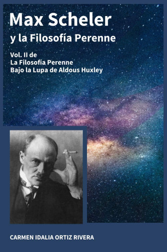 Libro: Max Scheler Y La Filosofía Perenne: La Filosofía Pere