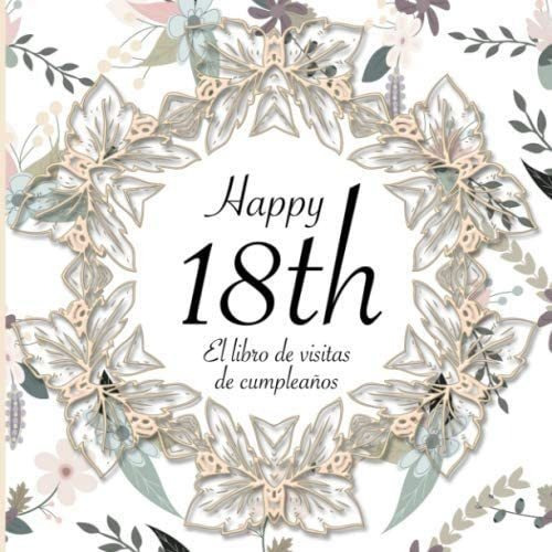 Libro: El Libro De Visitas De Cumpleaños: 18 Años I Elegante