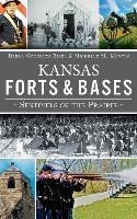 Libro Kansas Forts And Bases : Sentinels On The Prairie -...