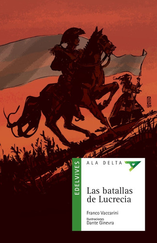 Las Batallas De Lucrecia - Franco Vaccarini - Edelvives