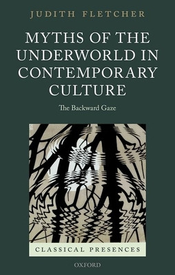 Libro Myths Of The Underworld In Contemporary Culture: Th...