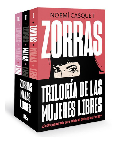 Trilogía De Las Mujeres Libres (zorras, Malas & Libres) Noem