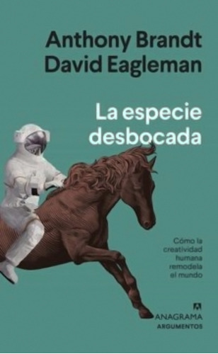 Libro La Especie Desbocada. /809