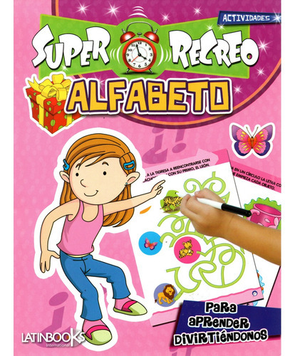 Super Recreo: Alfabeto, de Vários autores. Editorial Latinbooks, tapa blanda en español