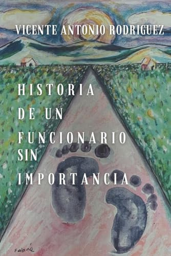 Libro : Historia De Un Funcionario Sin Importancia -...