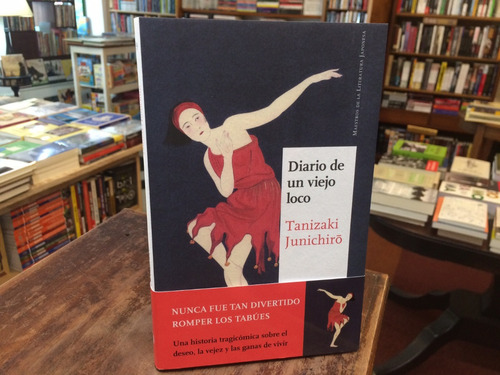 Diario De Un Viejo Loco - Junichiro Tanizaki