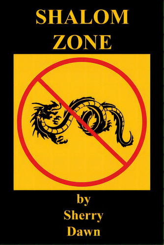 Shalom Zone, De Dawn, Sherry. Editorial E Booktime Llc, Tapa Blanda En Inglés
