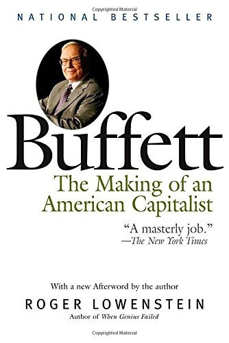 Buffett: The Making Of An American Capitalist, De Roger Lowenstein. Editorial Random House Trade Paperbacks, Tapa Blanda En Inglés, 2008