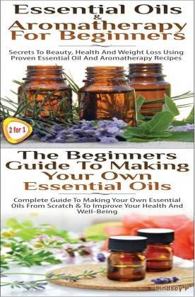 Libro Essential Oils & Aromatherapy For Beginners & The B...