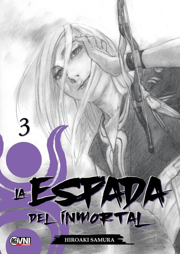 La Espada Del Inmortal 03, de Hiroaki Samura. Editorial Ovni Press Manga, tapa blanda en español, 2021