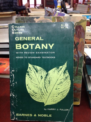 General Botany. Harry J. Fuller