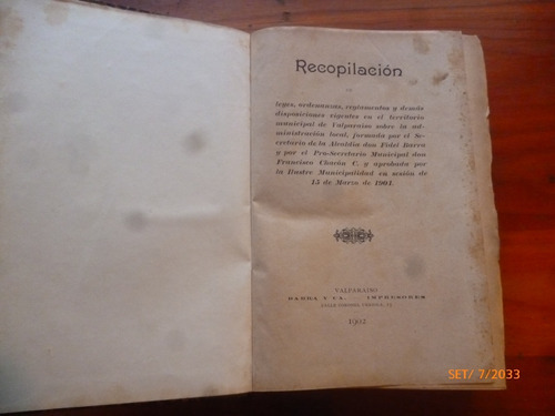 Recopilacion De Leyes Y Ordenanzas De Valparaiso 1901