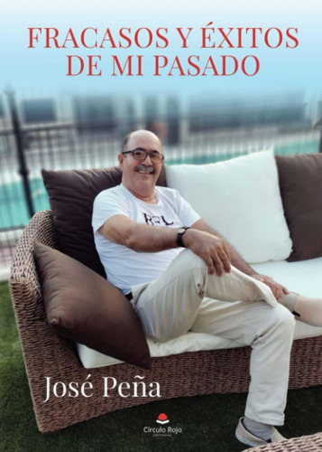 Livro: Fracassos E Sucessos Do Meu Passado (edição Em Espanh