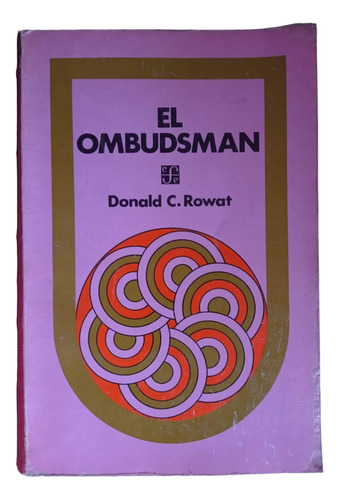 El Ombudsman: El Defensor Del Ciudadano - Donald C. Rowat 