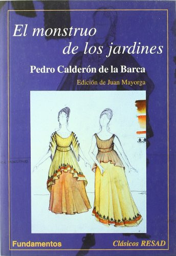 Libro El Monstruo De Los Jardines De Calderon De La Barca Ca