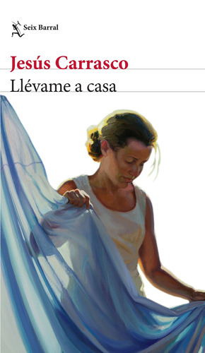 Llévame a casa, de Carrasco, Jesus. Serie Biblioteca Breve Editorial Seix Barral México, tapa blanda en español, 2022