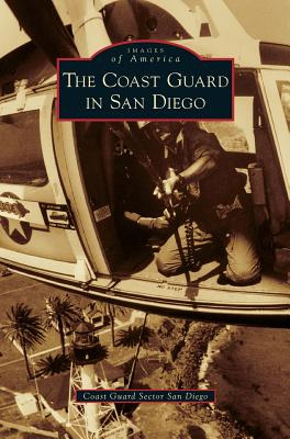 Libro Coast Guard In San Diego - Coast Guard Sector San D...