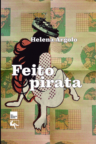 Feito Pirata, De Helena Argolo. Editora Arte & Letra Editora, Capa Mole Em Português