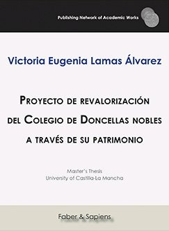 Proyecto De Revalorizacion Del Colegio De Doncellas Noble...