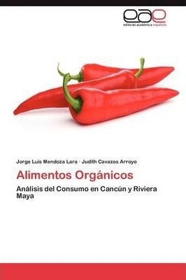 Alimentos Organicos - Mendoza Lara Jorge Luis