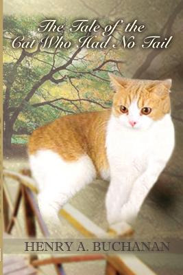 Libro The Tale Of The Cat Who Had No Tail - Buchanan, Hen...