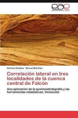 Libro Correlacion Lateral En Tres Localidades De La Cuenc...