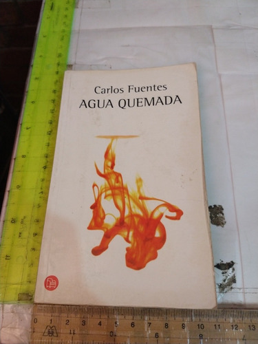 Agua Quemada Carlos Fuentes Editorial Punto De Lectura