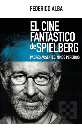 Libro Cine Fantástico De Spielberg, El