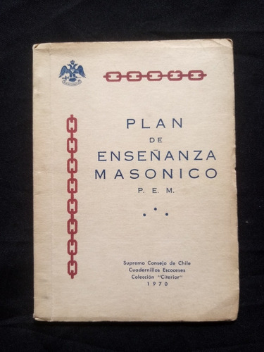 Plan De Enseñanza Masónico. P. E. M. 1979.masonería 