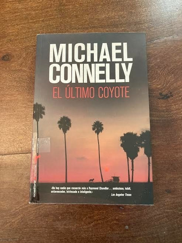 Libro El Ultimo Coyote - Michael Connelly